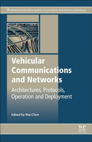 Kniha Vehicular Communications and Networks W Chen