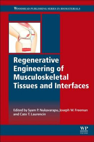 Carte Regenerative Engineering of Musculoskeletal Tissues and Interfaces Syam Nukavarapu