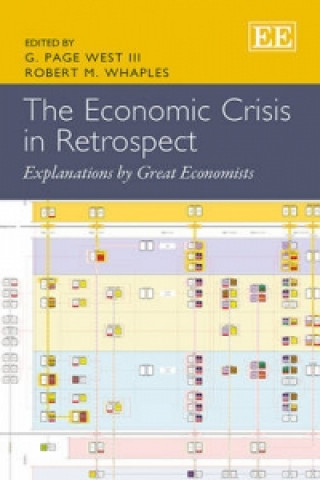 Könyv Economic Crisis in Retrospect - Explanations by Great Economists 