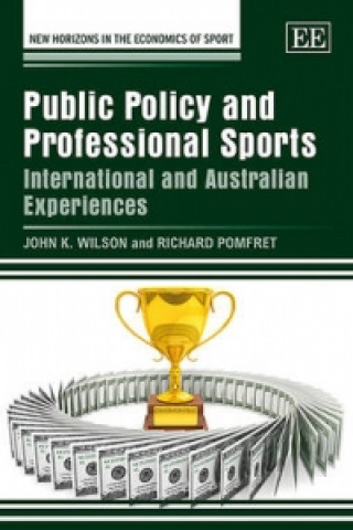 Kniha Public Policy and Professional Sports J. K. Wilson