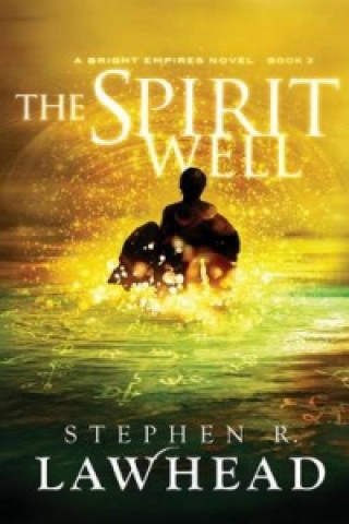 Книга Spirit Well Stephen Lawhead