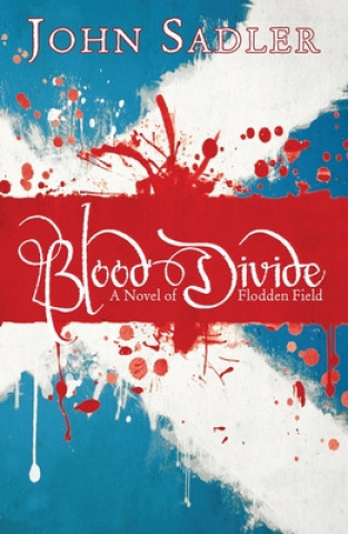 Kniha Blood Divide John Sadler