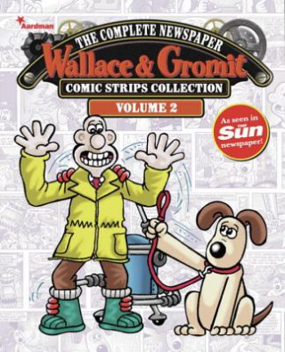 Carte Wallace & Gromit: The Complete Newspaper Strips Collection Vol. 2 Mychailo Kazybird