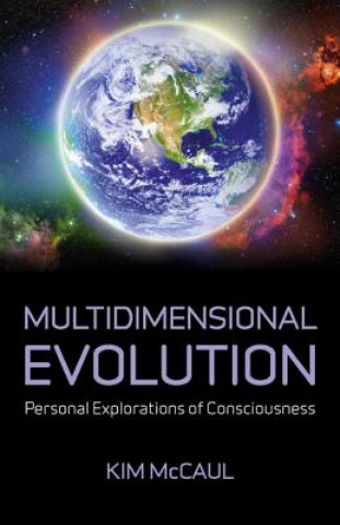 Knjiga Multidimensional Evolution Kim McCaul