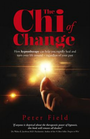 Knjiga Chi of Change Peter Field