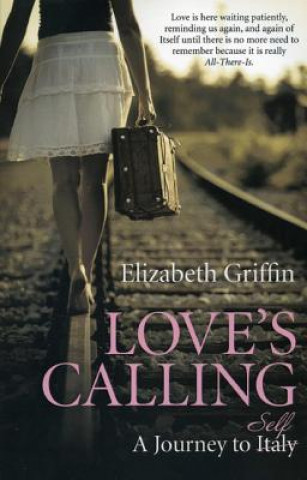 Könyv Love's Calling Elizabeth Griffin