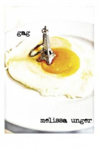 Buch Gag Melissa Unger