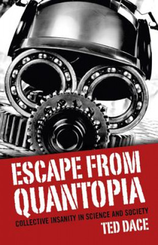 Boek Escape from Quantopia Ted Dace