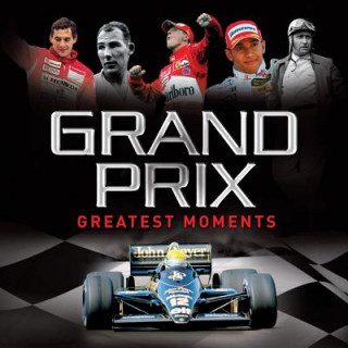 Книга Greatest Moments in Grand Prix Ian Welch