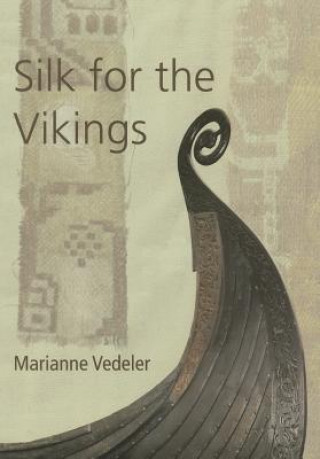 Carte Silk for the Vikings Marianne Vedeler