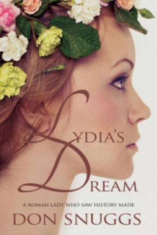 Knjiga Lydia's Dream Don Snuggs