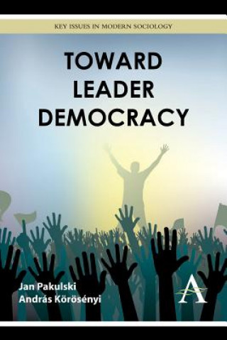 Carte Toward Leader Democracy Andras Korosenyi