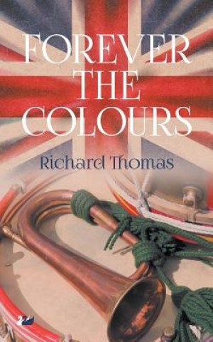 Kniha Forever the Colours Richard Thomas