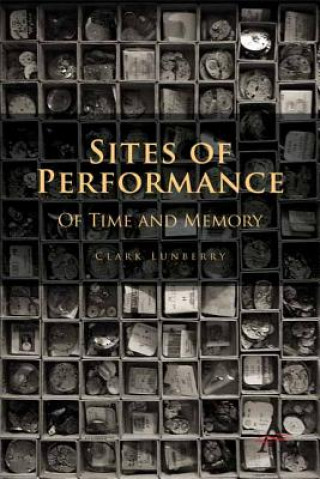 Buch Sites of Performance Clark Lunberry