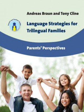 Книга Language Strategies for Trilingual Families Tony Cline