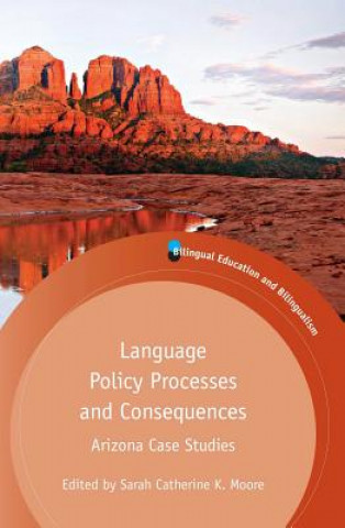 Carte Language Policy Processes and Consequences Sarah C. K. Moore