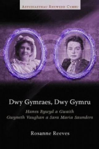 Kniha Dwy Gymraes, Dwy Gymru Rosanne Reeves