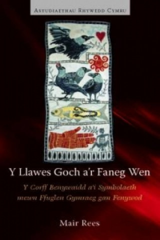 Kniha Y Llawes Goch a'r Faneg Wen Mair Rees