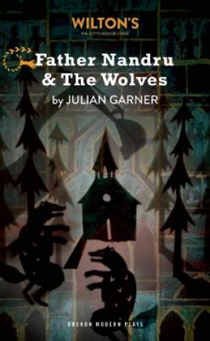 Kniha Father Nandru and the Wolves Julian Garner