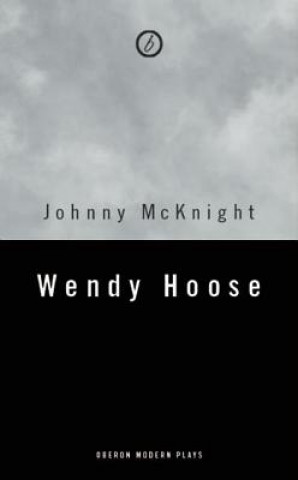 Kniha Wendy Hoose Johnny McKnight