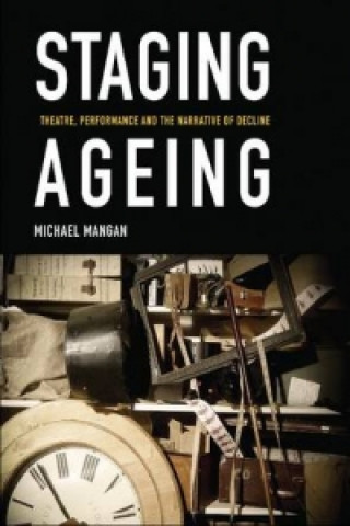 Book Staging Ageing Michael Mangan