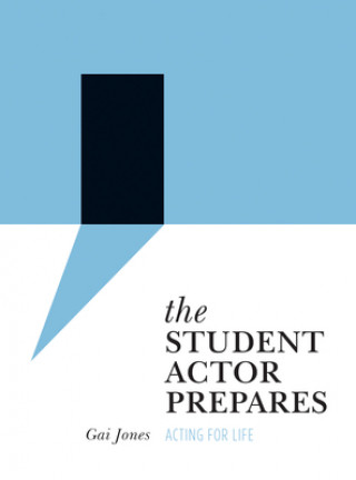 Libro The Student Actor Prepares Gai Jones