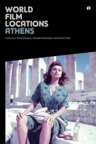 Kniha World Film Locations: Athens Eirini Sifaki