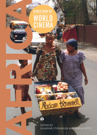 Carte Directory of World Cinema: Africa Blandine Stefanson