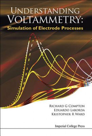 Buch Understanding Voltammetry: Simulation Of Electrode Processes Richard G. Compton