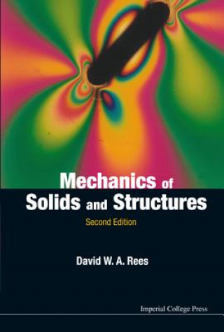 Carte Mechanics Of Solids And Structures (2nd Edition) David W.A. Rees
