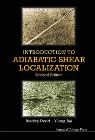 Kniha Introduction To Adiabatic Shear Localization (Revised Edition) Bradley Dodd