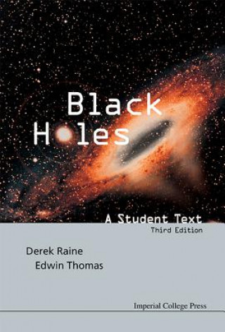 Kniha Black Holes: A Student Text (3rd Edition) Derek Raine