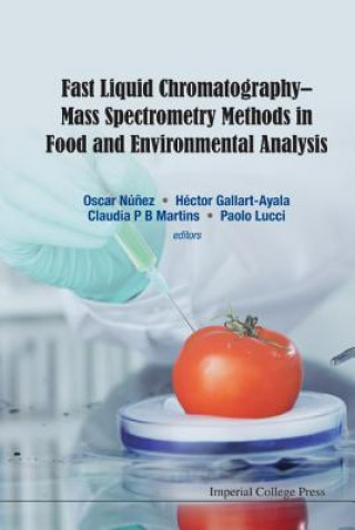 Carte Fast Liquid Chromatography-mass Spectrometry Methods In Food And Environmental Analysis Oscar Nunez