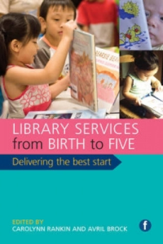 Kniha Library Services from Birth to Five 