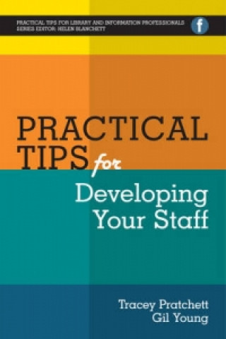 Könyv Practical Tips for Developing Your Staff Gill Young