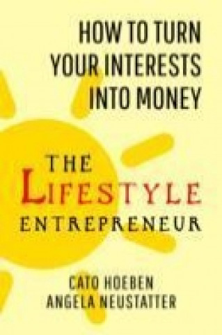 Knjiga Lifestyle Entrepreneur Angela Neustatter