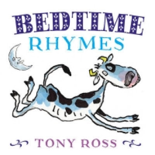 Kniha Bedtime Rhymes Tony Ross
