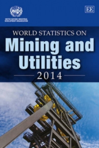 Carte World Statistics on Mining and Utilities 2014 UNIDO