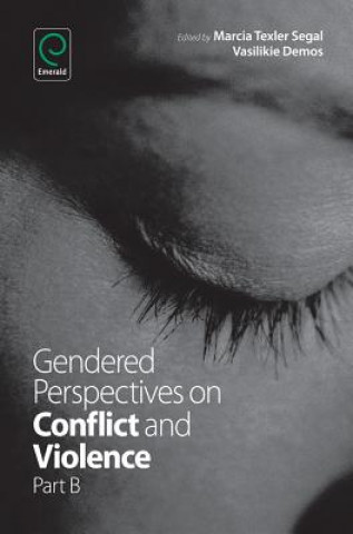 Könyv Gendered Perspectives on Conflict and Violence Vasilikie P. Demos