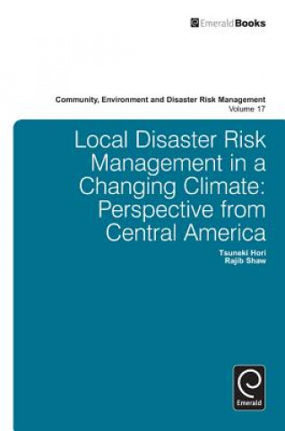 Könyv Local Disaster Risk Management in a Changing Climate Hori Tsuneki