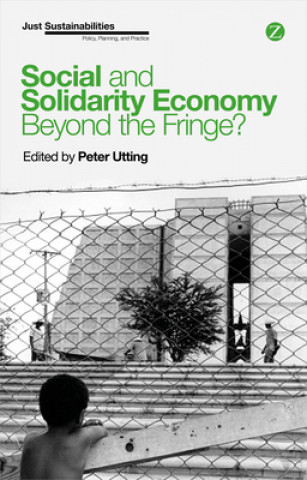 Livre Social and Solidarity Economy Peter Utting