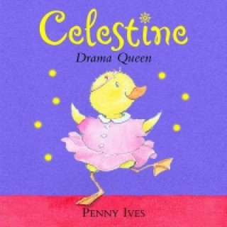 Book Celestine, Drama Queen Penny Ives