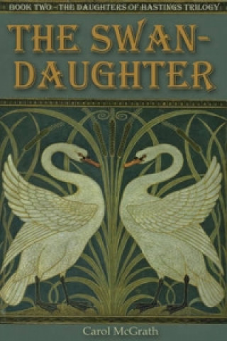 Boek Swan-Daughter Carol McGrath