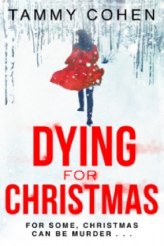 Carte Dying for Christmas Tammy Cohen