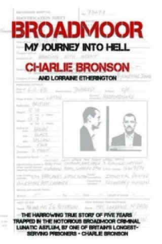 Knjiga Broadmoor Charlie Bronson