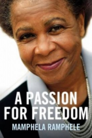 Buch Passion for Freedom Mamphela Ramphele