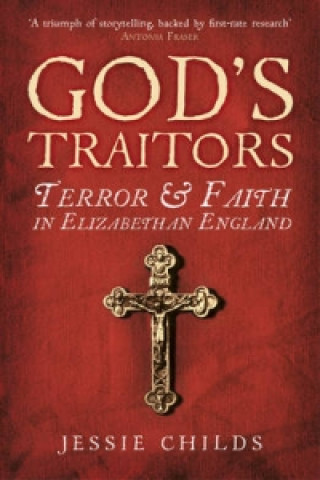 Book God's Traitors Jessie Childs