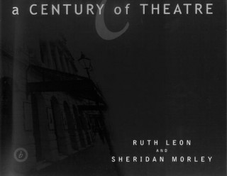 Książka Century of Theatre Sheridan Morley