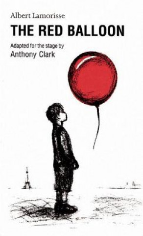Knjiga Red Balloon Anthony Clark