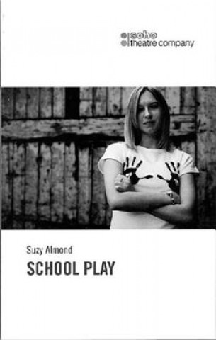 Buch School Play Suzy Almond